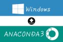 Windowsにanaconda3をインストール